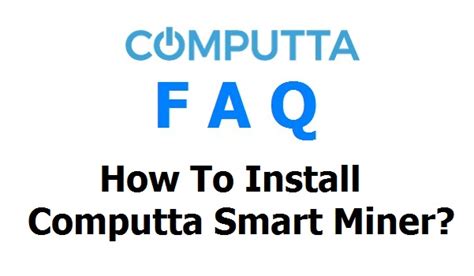 How To Install Computta Smart Miner